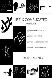 Life is Complicated