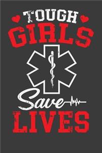 Tough Girls Save Lives