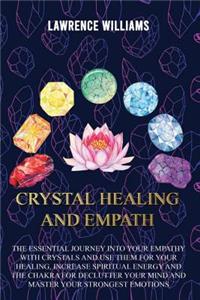 Crystal Healing and Empath