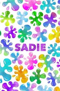 Sadie: Personalized Rainbow Slime Splat Name Notebook - Lined Note Book for Girl Named Sadie - Pink Purple Blue Green Yellow Novelty Notepad Journal with L