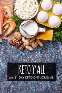 Keto yall my 21 day keto diet journal