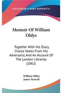 Memoir Of William Oldys