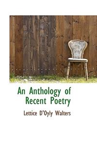 An Anthology of Recent Poetry