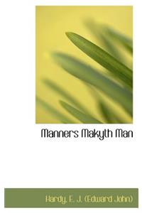Manners Makyth Man