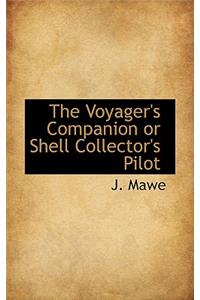 The Voyager's Companion or Shell Collector's Pilot