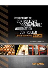 Introduction to the Controllogix Programmable Automation Controller with Labs