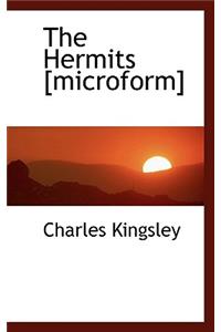 The Hermits [Microform]