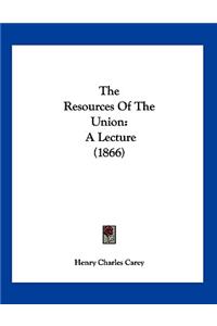 The Resources Of The Union