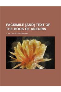 Facsimile [And] Text of the Book of Aneurin