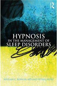 Hypnosis in the Management of Sleep Disorders