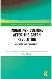 Indian Agriculture after the Green Revolution