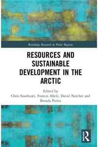 Resources and Sustainable Development in the Arctic