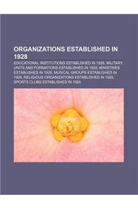 Organizations Established in 1928