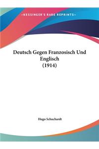 Deutsch Gegen Franzosisch Und Englisch (1914)