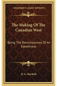 The Making of the Canadian West