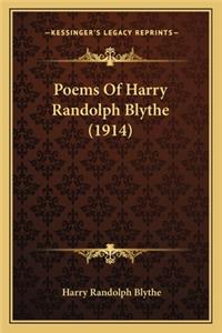 Poems Of Harry Randolph Blythe (1914)