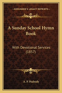 Sunday School Hymn Book