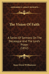 The Vision Of Faith