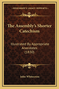The Assembly's Shorter Catechism