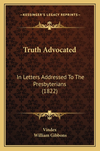 Truth Advocated