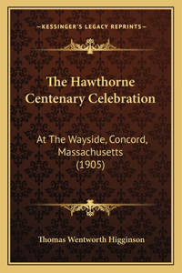 Hawthorne Centenary Celebration