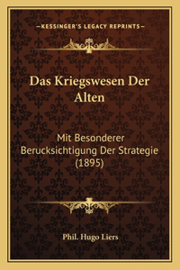 Kriegswesen Der Alten