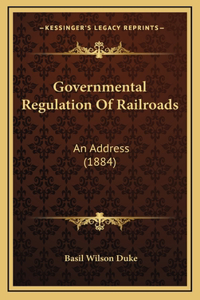 Governmental Regulation Of Railroads