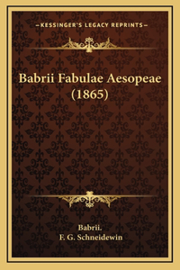 Babrii Fabulae Aesopeae (1865)