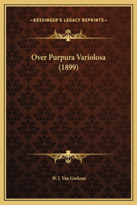 Over Purpura Variolosa (1899)