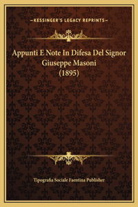 Appunti E Note In Difesa Del Signor Giuseppe Masoni (1895)