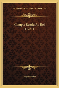 Compte Rendu Au Roi (1781)