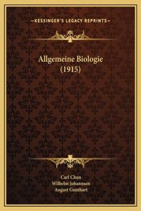 Allgemeine Biologie (1915)