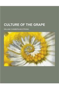 Culture of the Grape