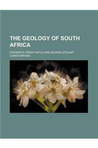 The Geology of South Africa