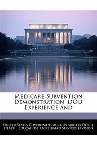 Medicare Subvention Demonstration
