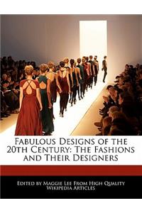 Fabulous Designs of the 20th Century