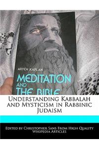 Understanding Kabbalah and Mysticism in Rabbinic Judaism