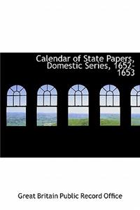 Calendar of State Papers, Domestic Series, 1652-1653