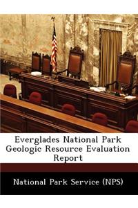 Everglades National Park Geologic Resource Evaluation Report