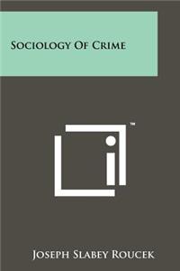 Sociology Of Crime
