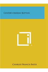 Custer's Indian Battles