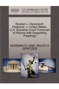 Reuben L. Davenport, Petitioner, V. United States. U.S. Supreme Court Transcript of Record with Supporting Pleadings