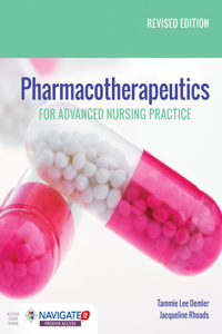 Pharmacotherapeutics for Advanced Nursing Practice, Revised Edition