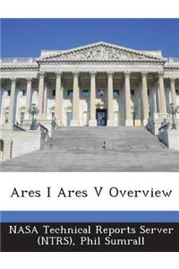 Ares I Ares V Overview