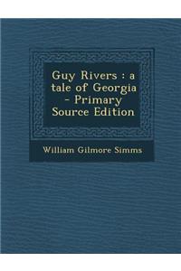 Guy Rivers: A Tale of Georgia