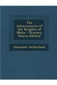 Achievements of the Knights of Malta