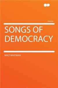 Songs of Democracy