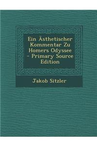 Ein Asthetischer Kommentar Zu Homers Odyssee