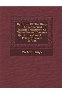 By Order of the King