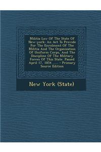 Militia Law of the State of New-York